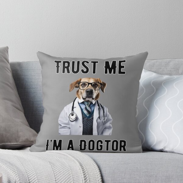Item preview, Trust Me I'm a Dogtor designed and sold by ArtisShops.