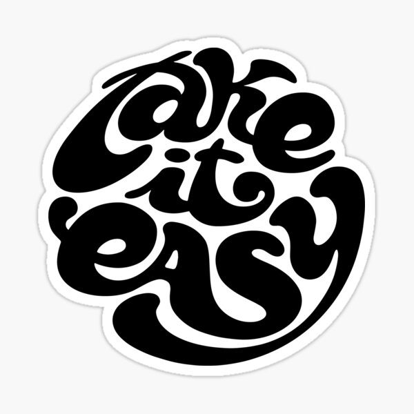 Item preview, Take it Easy Artistic Design. designed and sold by AbuBabaStickers.