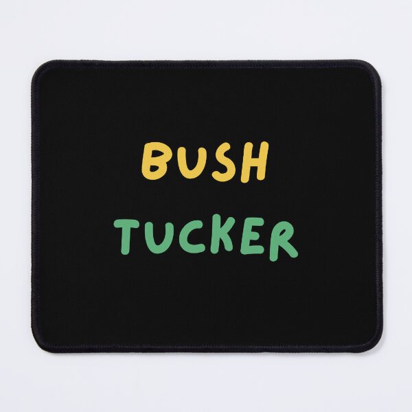 Item preview, Bush Tucker! Australian Culture, Australian Slangs, simple cute text design designed and sold by Funny Australian Quotes.