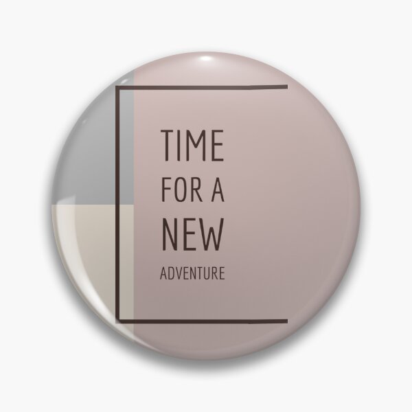 Item preview, Time for a New Adventure Quote Neutral Colours designed and sold by PureGlee.