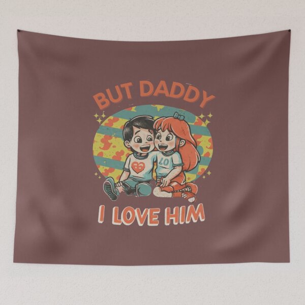Item preview, But daddy I love him - funny quote designed and sold by Superdealkoeln.