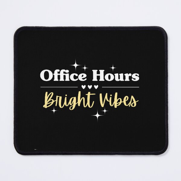 Item preview, Office Hours Bright Vibes designed and sold by dooddles.
