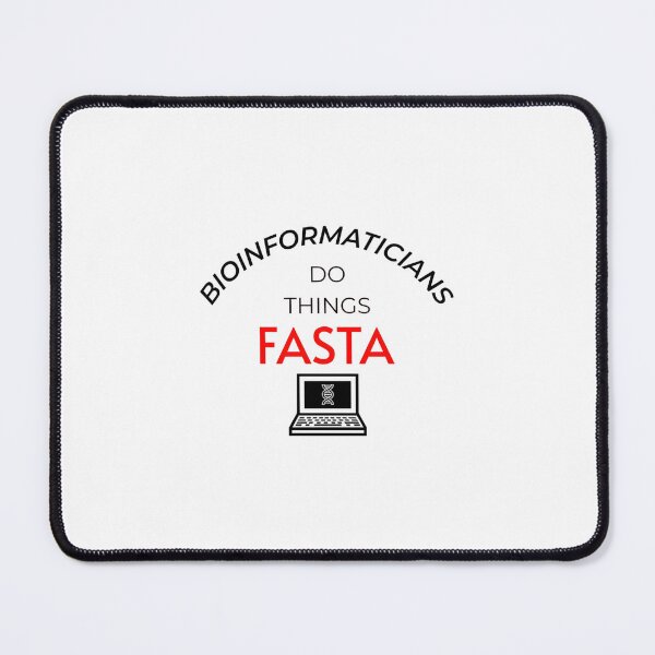 Item preview, Bioinformaticians Do Things "Fasta" designed and sold by Petter01.