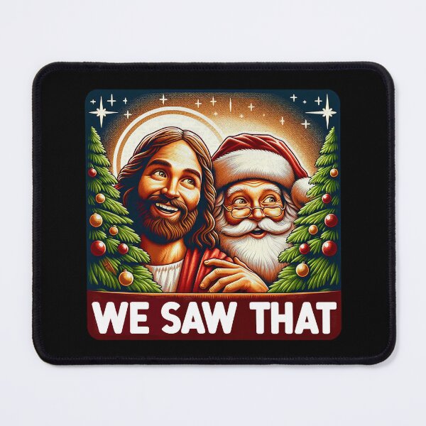 Item preview, We Saw That meme Jesus Santa Claus White Christmas designed and sold by plushism.