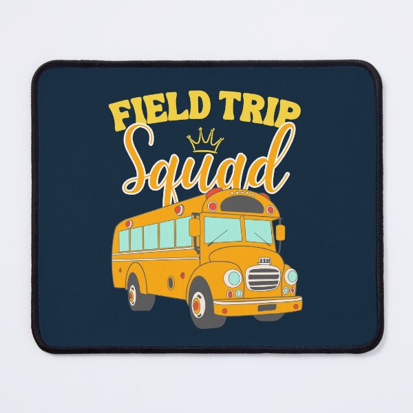 Item preview, Field Trip Squad designed and sold by Benchamart.