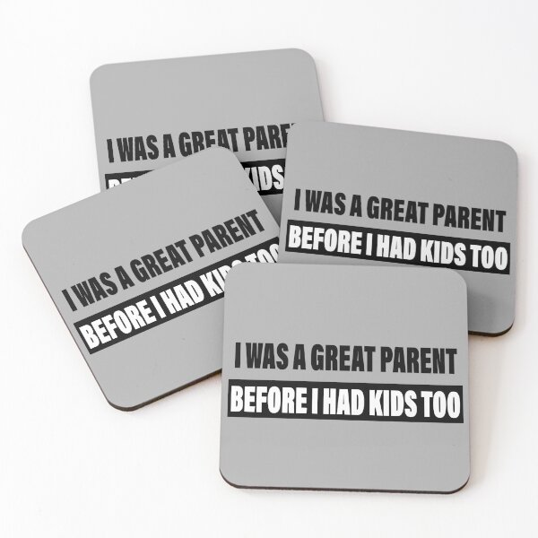 Item preview, I Was A Great Parent Before I Had Kids Too Funny Vintage Classic designed and sold by wtfbba.
