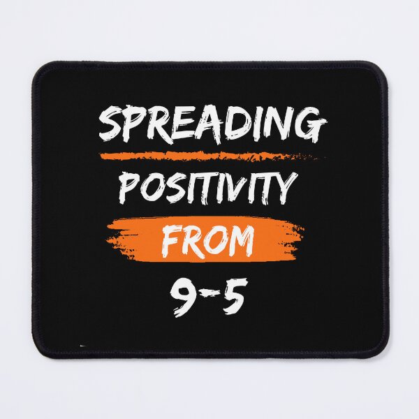 Item preview, Spreading Positivity From 9-5 | Office Hours designed and sold by dooddles.
