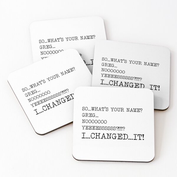 Item preview, I changed your name, Katherine Ryan, Taskmaster quote designed and sold by Inky-Spiration.