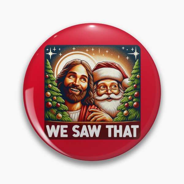Item preview, We Saw That meme Jesus Santa Claus White Christmas designed and sold by plushism.