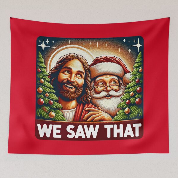 Item preview, We Saw That meme Jesus Santa Claus White Christmas designed and sold by plushism.