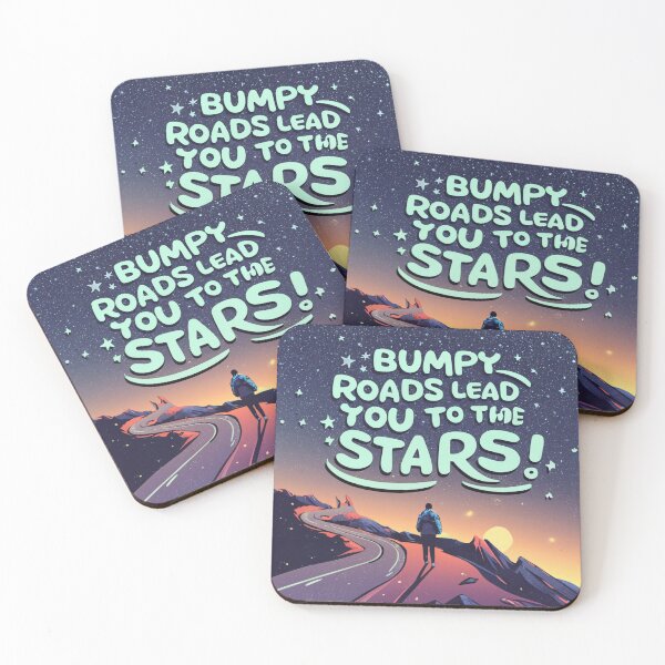 Item preview, bumpy roads lead you to the stars designed and sold by abdelaziz0.