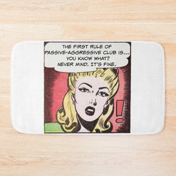 Item preview, The First Rule of Passive-Agressive Club! - Office Humor designed and sold by SSustainable.