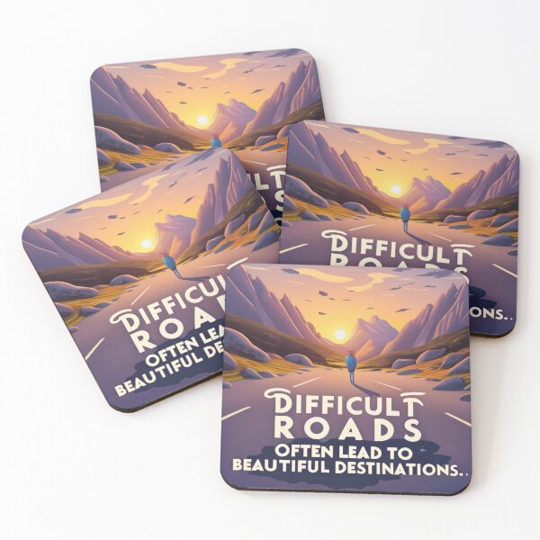 Item preview, difficult roads often lead to beautiful destinations designed and sold by abdelaziz0.