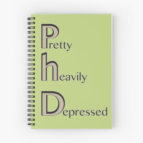 Item preview, Funny PhD Pretty heavily Depressed designed and sold by molecularstitch.