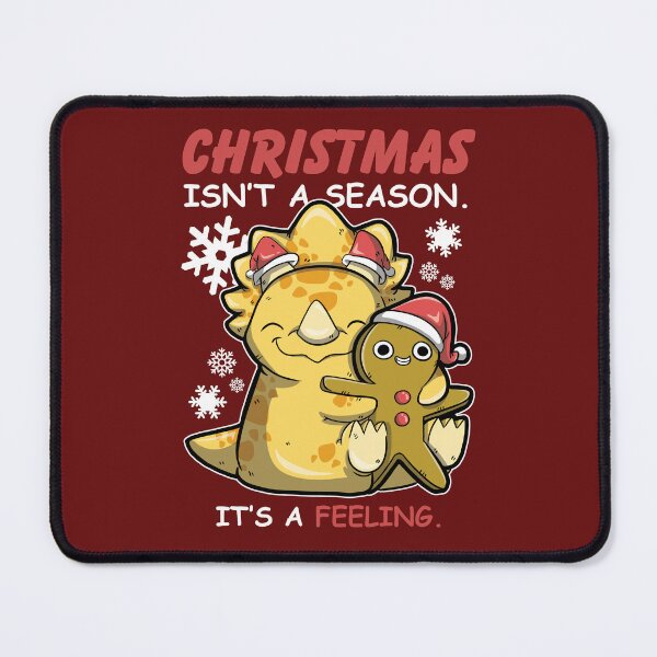 Item preview, Christmas isn't A Season. It's A Feeling. - Triceratops designed and sold by The magic Yellow bus.