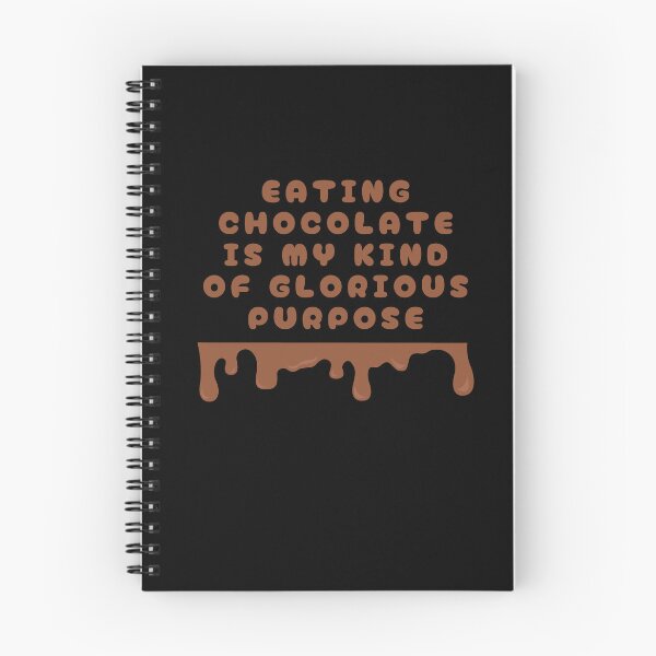 Item preview, EATING CHOCOLATE IS MY KIND OF GLORIOUS PURPOSE designed and sold by darshants.