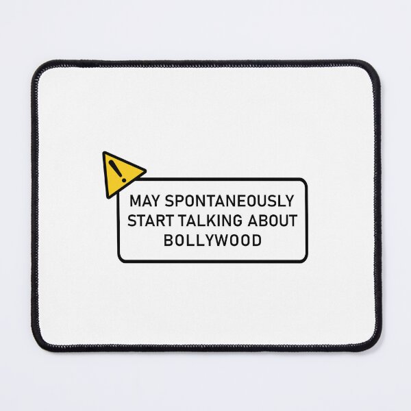 Item preview, may spontaneously start talking about bollywood designed and sold by the-best-quotes.