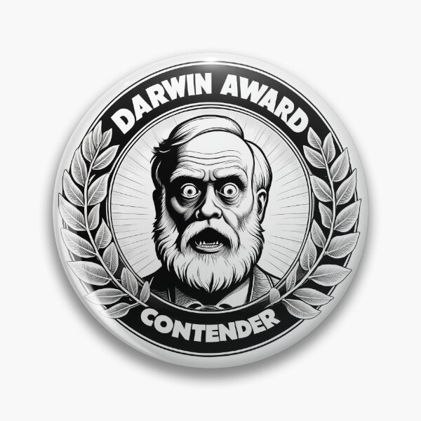 Artikelvorschau, Plakette für Darwin-Award-Anwärter entworfen und verkauft von lumbarjack.