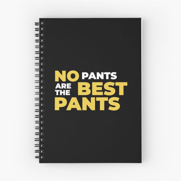 Item preview, No pants are the best pants designed and sold by arf13.