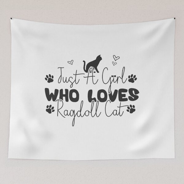 Item preview, Funny Love Cats, Just A Girl Who Loves Ragdoll Cat, Cat Lover designed and sold by ArtByKatti.