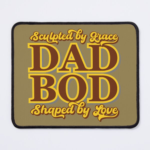 Item preview, Dad Bod Sculpted By Grace Shaped By Love designed and sold by Daqomm.