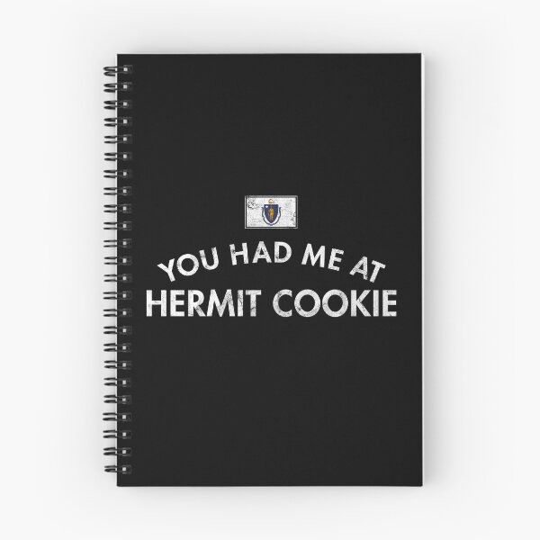 Item preview, You Had Me At Hermit Cookie Distressed designed and sold by twHistory.