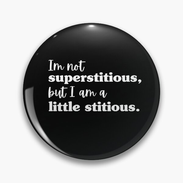 Item preview, Im Not Superstitious designed and sold by dooddles.