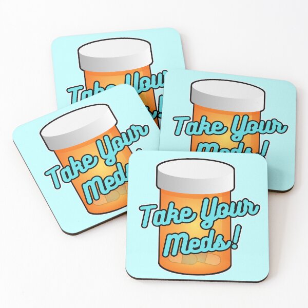 Item preview, Take Your Meds! designed and sold by EpiGirl.