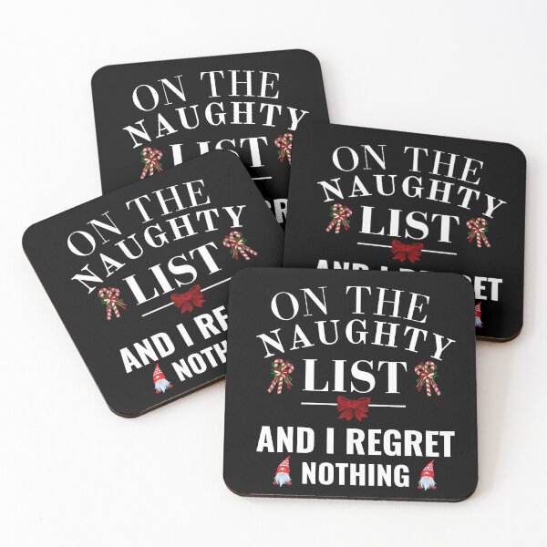 Item preview,  On The Naughty List And I Regret Nothing Funny Christmas designed and sold by ZACK ART.