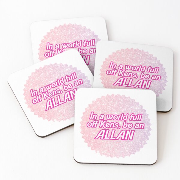 Item preview, In a world full of Kens, be an Allan designed and sold by CoCoArt-Ua.