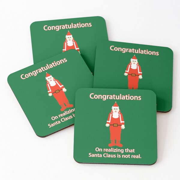 Item preview, Congratulations on realizing that Santa is not real designed and sold by Rachel the Artist .