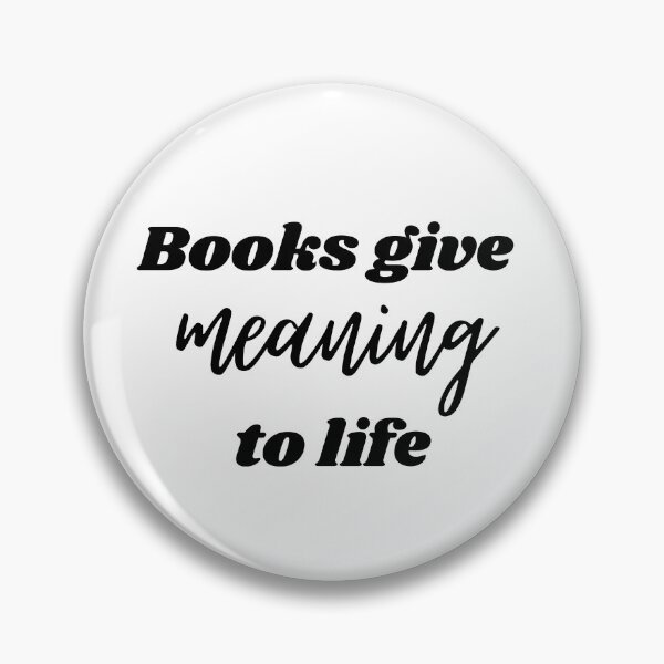 Item preview, Books give meaning to life designed and sold by HappyStickBike.