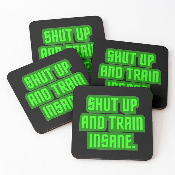 Item preview, Shut Up And Train Insane designed and sold by VasiljevichShop.