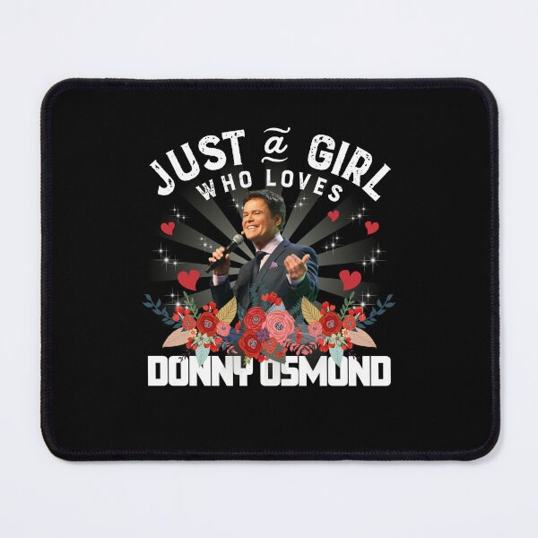 Item preview, Just A Girl Who Loves Donny Osmond designed and sold by kathelmoala.