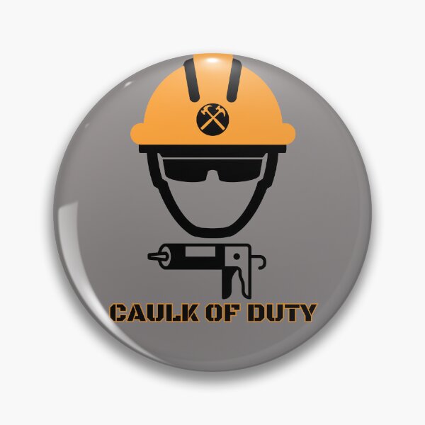 Item preview, Caulk of Duty designed and sold by SweetsAndSavary.