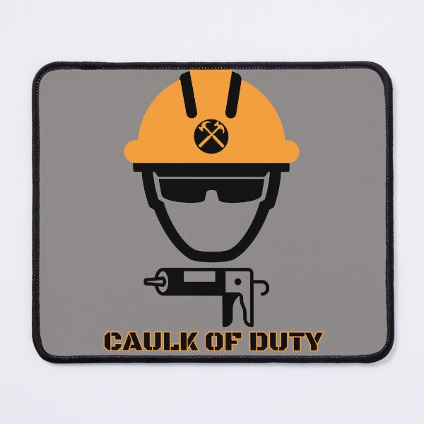 Item preview, Caulk of Duty designed and sold by SweetsAndSavary.