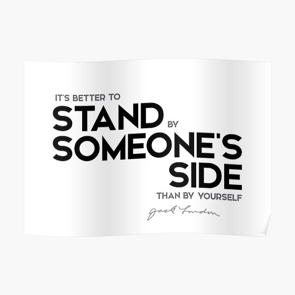 stand by someones side - jack london Poster