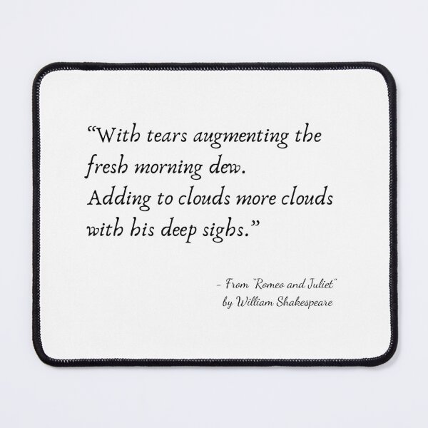 Item preview, A Quote from "Romeo and Juliet" by William Shakespeare designed and sold by Poemit.