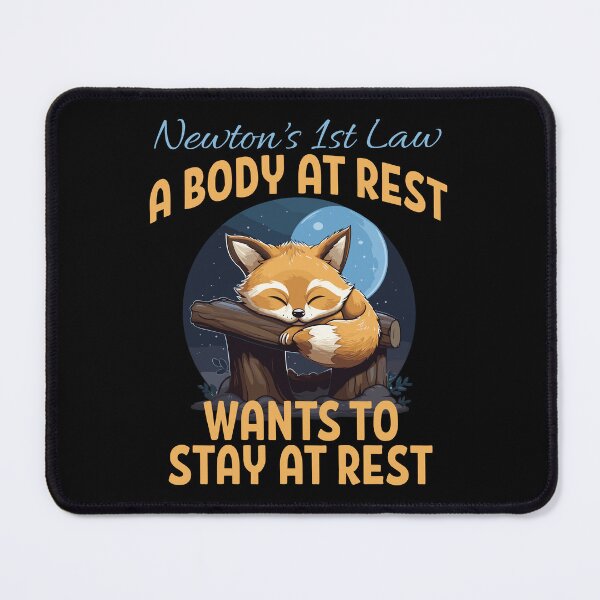Item preview, Newtons First Law designed and sold by RockBeeDesigns.