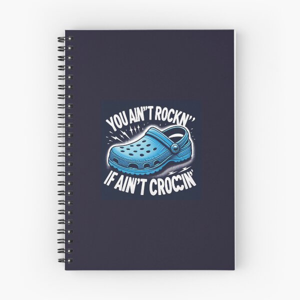 Item preview, Ain't rocking, ain't crocin designed and sold by NaphDesigns.