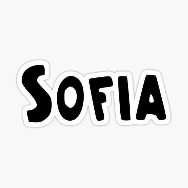 Awesome Sofia Stickers Redbubble