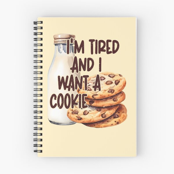Item preview, Funny Sweets Food Tried Want Cookie Milk Quote Graphic designed and sold by fooderiffic.