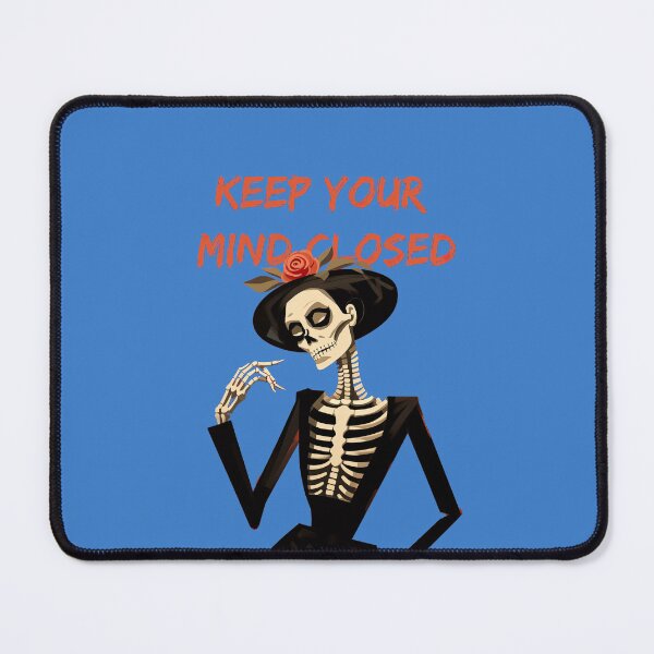 Item preview, sarcastic skeleton 2: Keep your mind closed designed and sold by obstinator.