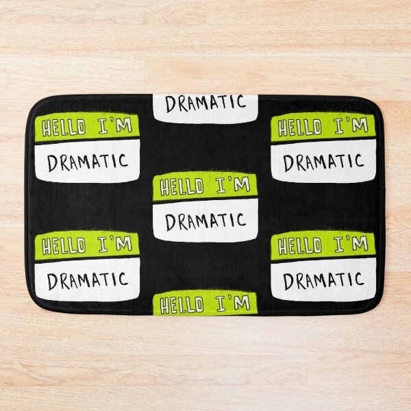 Item preview, Hello I'm Dramatic designed and sold by notastranger.