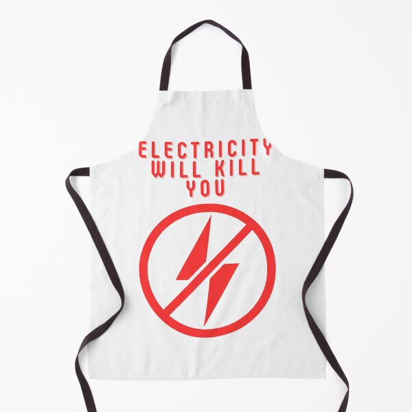 Item preview, electricity will kill you designed and sold by myshop102.