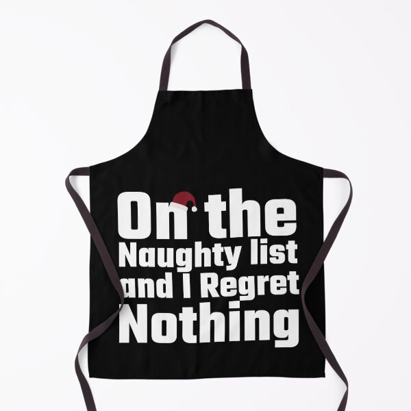 Item preview, One the naughty list and regret nothing designed and sold by Azrou shop.