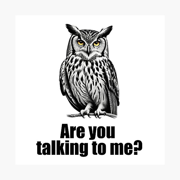 Item preview, Owl, and Are you talking to me? designed and sold by LuckyCreative.