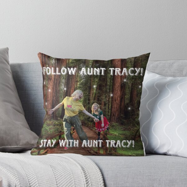 Item preview, Follow aunt Tracy stay w aunt Tracy  designed and sold by Fangirl0000.