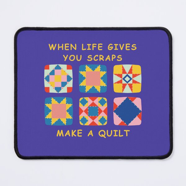 Item preview, When Life Gives You Scraps, Make a Quilt - Funny Quilter designed and sold by Wiss2Arts.