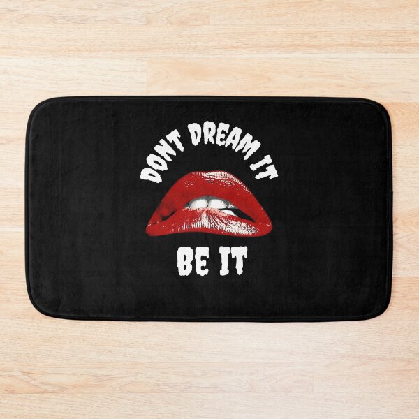 Item preview, Rocky Horror Motto: Don’t Dream It, Be It designed and sold by Tonydom64.